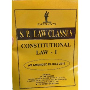 Pathan's Constitutional Law - I for BA. LL.B / LL.B [SP Notes New Syllabus] by Prof. A. U. Pathan | S. P. Law Classes